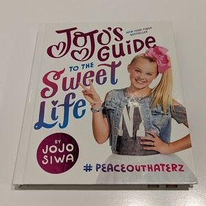 JoJo’s Guide to the Sweet Life (2017, Hardcover) – JoJo Siwa, Dance Moms, Teen